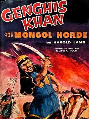 cover image of Genghis Khan and the Mongol Horde
